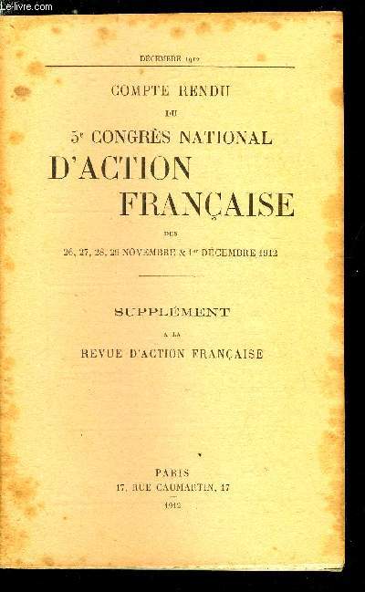 L'action franaise - Compte rendu du 5e congrs national d'action franaise des 26, 27, 28, 29 novembre et 1er dcembre 1912