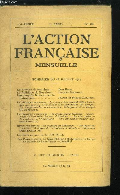 L'action franaise n 286 - La victoire de Bouvines par Dom Besse, La politique de Bouvines par Jacques Bainville, Une enqute fminine sur le patriotisme par Jeanne et Pierre Constans, La politique intrieure : les deux crises ministrielles, L'lection