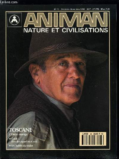 Animan, nature et civilisations n 43 - Quand le Louvre s'veille par Farrell Grehan, Des les appeles Cook par Guido Carlo Pigliasco, Les silences de la brume par Daniel Aubort, Portfolio par Bruce Davidson, Maremma, quand la Toscane devient sauvage