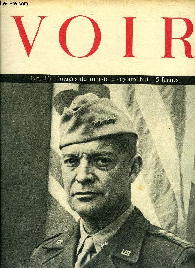 Voir n 15 - Des Philippines a Aix la Chapelle, Aix la Chapelle est aux mains des Allis, L'arme franaise a l'entrainement, Pacifique : la bataille des iles, Un nouvel aspect des transports ariens, L'Angleterre a gagn la bataille du lait