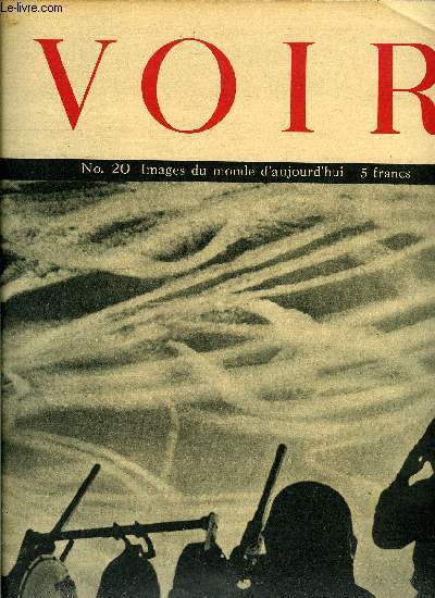 Voir n 20 - La guerre telle que je l'ai vue, L'opinion mondiale et le pacte franco-russe, Victoire dans la lutte pour la vie, Acteur, chanteur et champion