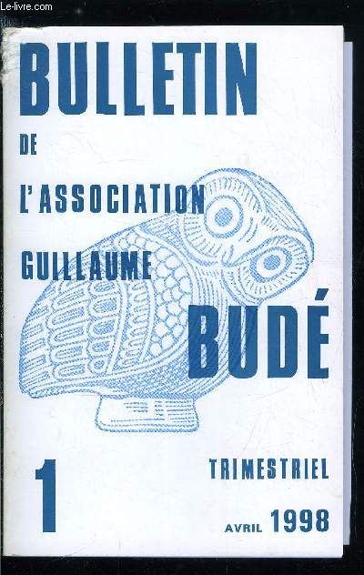 Bulletin de l'association Guillaume Bud n 1 - Littrature franaise - Chateaubriand, journe d'tude , 1997, Sur l'art de citer dans la quatrime partie des Mmoires d'outre tombe par Jacques Dupont, Tonalits et couleurs du style dans le Voyage