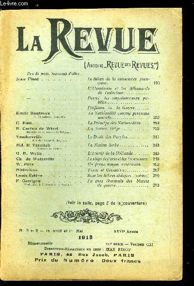 La Revue n 8-9 - Le Bilan de la conscience franaise par Jean Finot, L'alcoolisme et les allemands de l'intrieur, Parmi les empoisonnements publics, Profitons de la guerre, La Nationalit comme personne morale par Emile Boutroux, Le principe