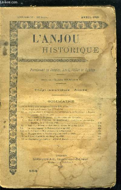 L'Anjou historique n 154 - Les quatre voyages de Louis XIII en Anjou, Anglique Desmesliers (1755-1794), Ancien diocse d'Angers : les archidiacres, archiprtres et doyens pendant la Rvolution, Le vicomte de Scpeaux, gnralissime des Chouans, Mme