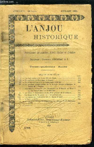 L'Anjou historique n 175 - Les huit voyages de Louis XIII en Anjou, Notre Dame de l'Ermitage a Erign, Les filles de Louis XV a Fontevrault (1738-50), Le premier gnralissime de la Grande Arme catholique et royale de la Vende,Pourquoi le Lion-d'Angers