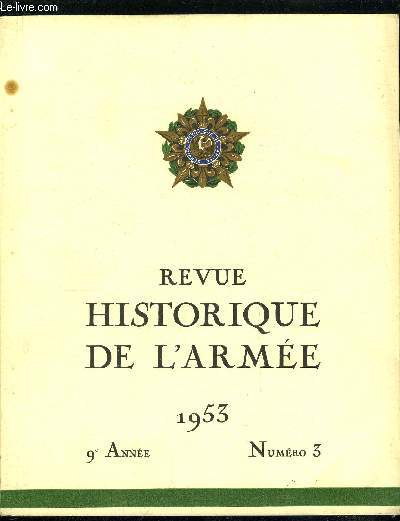 Revue historique de l'arme n 3 - L'organisation du Service de Sant aux Armes de l'Ancien Rgime par le mdecin gnral des Cilleuls, Le comte de Guibert par M. Vivent, L'Ecole de Mars par le commandant H. Lachouque, Arago : de l'cole Polytechnique