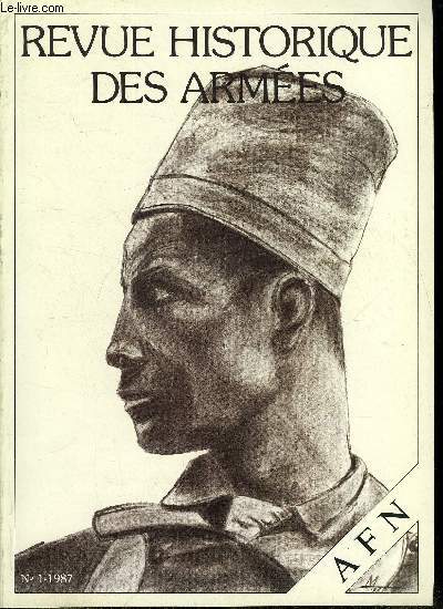 Revue historique des armes n 1 - Dossier : L'Afrique franaise du nord - L'affaire de Larache, 27 juin 1765, un pisode de la ngociation franco-marocaine sur la piraterie par Franois Dessertenne, La bataille d'Isly par Jacques Frmeaux, Le gnral