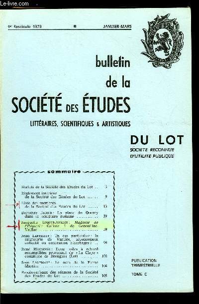 Bulletin de la socit des tudes littraires, scientifiques et artistiques du Lot tome C n 1 - Statuts de la socit des Etudes du Lot, Rglement intrieur de la socit des tudes du Lot, Liste des membres de la Socit des tudes du Lot, La place