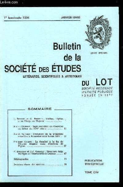 Bulletin de la socit des tudes littraires, scientifiques et artistiques du Lot tome CXV n 1 - Vaillac, l'glise et sa Vierge en Majest par J. Bergue et G. Foucaud, Sept sorcires de Gourdon au dbut du XIVe sicle par Annie Charnay, Evolution