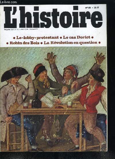 L'histoire n 21 - Les vandales par Charles Emmanuel Dufourcq, L'histoire des lunettes a nez par Jean Claude Margolin, Doriot, du communisme au fascisme par Jean Paul Brunet, La IIIe Rpublique, fille du protestantisme ? par Andr Encrev, Robin des Bois