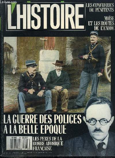 L'histoire n 117 - Guerre des polices et guerre des mdias par Jacques Delarue, Assurance sur la mort : les confrries au moyen age par Catherine Vincent, Les pres de la bombe atomique franaise par Samy Cohen, La glorieuse rvolution anglaise