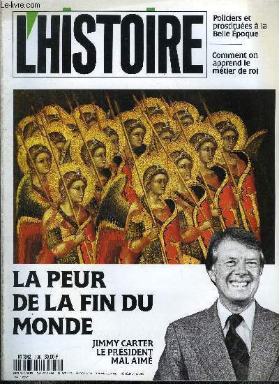 L'histoire n 138 - De l'an mil a l'an 2000 : la peur de la fin du monde, Du bon usage des terreurs de l'an mil par Christian Amalvi, Les terreurs de l'an mil ont-elles vraiment exist ? par Jacques Berlioz, Enqute : scnarios pour l'an 2100 par Daniel