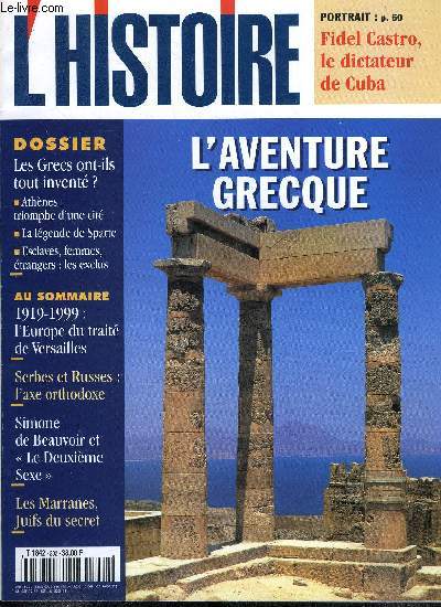 L'histoire n 232 - Serbes, Russes et Grecs, faut-il avoir peur des orthodoxes ? par Arnauld Cappeau, Californie : la fivre de l'or par Michel Le Bris, Le scandale du Deuxime Sexe par Ingrid Galster, Qui a invent le franais ? par Vronique Sales