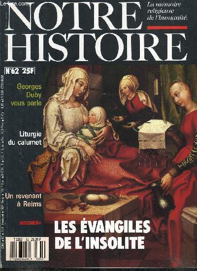 Notre histoire : la mmoire religieuse de l'humanit n 62 - Une ouverture aux associations, Un europen du 13e sicle - Antoine de Lisbonne, dit de Padoue par Michelle Goby, Dcembre 1789 : l'gali pour les protestants par Jean Baubrot, Le Caire