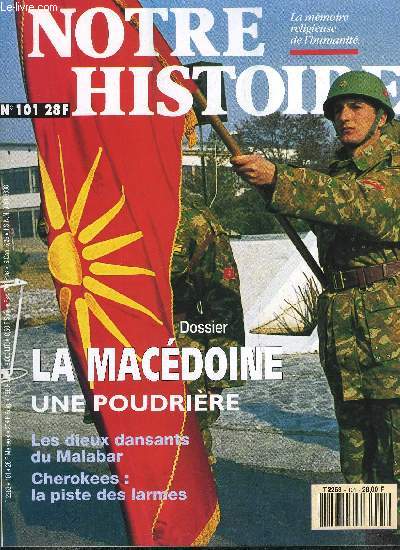 Notre histoire : la mmoire religieuse de l'humanit n 101 - Le tour du monde en 68 pages, Amnophis III, le Grand Roi du Nil par Richard Lebeau, Cherokees : la piste des larmes par Mireille Nicoud, Le Bec-Hellouin, berceau de princes et de saints