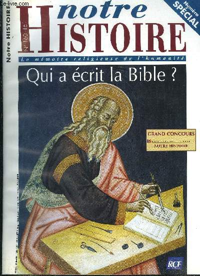 Notre histoire : la mmoire religieuse de l'humanit n 160-161 - Notre propre histoire par Jean Luc Vesco, Quelle bibliothque ! par Charles Chauvin, Mille ans d'criture par Maurice Carrez, Lire et relire par Pierre Gibert, Des rcits, des pomes