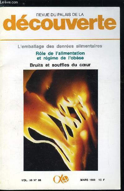 Revue du palais de la dcouverte n 96 - L'information scientifique : pourquoi ? comment ? le cas de l'nergie par Paul Bonnet, Plasticit de la glace et dformation des glaciers par Louis Lliboutry, La cramique : une vieille technique, une jeune science