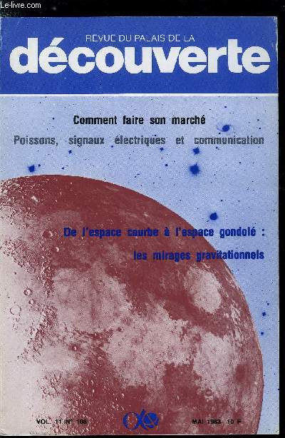 Revue du palais de la dcouverte n 108 - La fcondation in vitro a-t-elle un avenir ? par Ren Frydman, Faire des maths : grands problmes de gomtrie et de l'espace par Serge Lang, Comment faire son march par F. Depledt, De l'espace courbe a l'espace