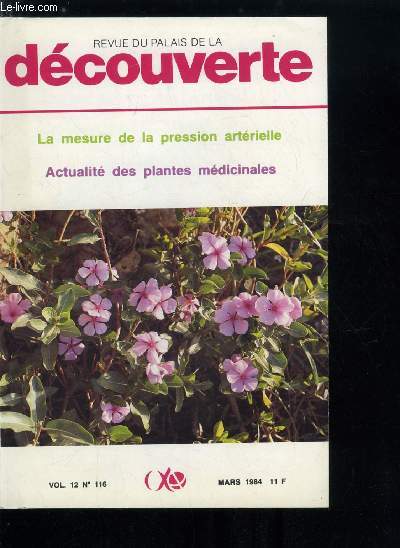 Revue du palais de la dcouverte n 116 - Le champ magntique des plantes et les magntosphres par Andr Boischot, Comment la gomtrie a envahi la physique par Georges Lochak, La mesure de la pression artrielle par le Pr Michel Degeorges, Actualit