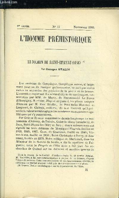 L'homme prhistorique n 11 - Le dolmen de Saint Etienne par Georges Stalin, Grotte spulcrale des cotes du Val de Nesles a Jouy le Comte et alignements de la fort de la tour du Lay par Denise, Nouvelles stations prhistoriques en basse provence