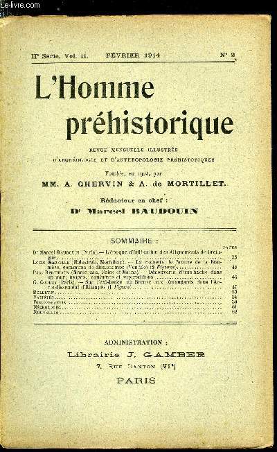 L'homme prhistorique n 2 - L'poque d'dification des alignements de Bretagne par Dr Marcel Baudoin, La cachette de Bronze de la Bonnire, commune de Monchamps par Louis Marsille, Dcouverte d'une hache dans un mur, usages, coutumes et superstitions