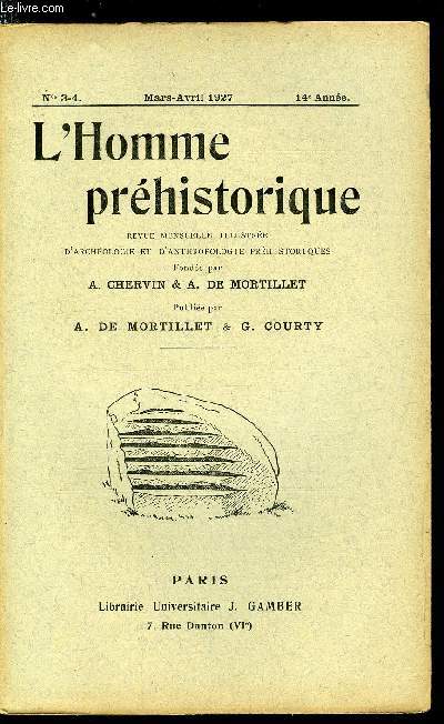 L'homme prhistorique n 3-4 - Etude des cranes et ossements humains par L. Manouvrier, Lot de dents nolithiques par Dr Siffre, Fragments sur la Prhistoire du Midi par le Dr E. Bergier, Polissoir nolithique par P. Bouex, Un amas de coquilles par Paul