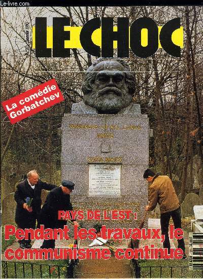 Le choc du mois n 27 - Le communisme n'est pas mort, Quand le dernier Prix Nobel de littrature proposait ses services aux fascistes espagnols, comme indic, L'axe Pasqua-Sguin, au nom du gaullisme originel, Quand les mercenaires servaient la France