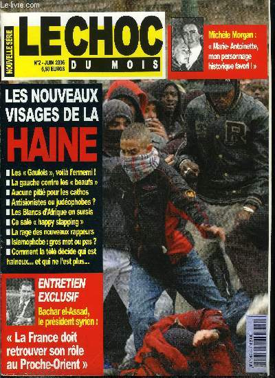 Le choc du mois, nouvelle srie n 2 - Les nouveaux visages de la haine, Les Gaulois, voila l'ennemi, Cathodique et anti-franais toujours ?, Nouveau dans le paysage : islamophobe, gros mot ou pas ?, Les malheurs de Bitru : les beaufs sont-ils