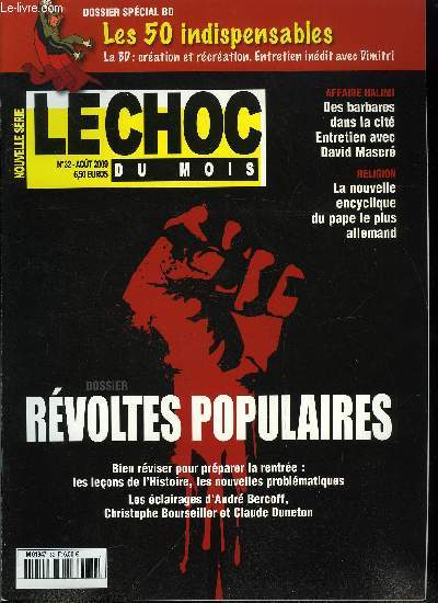 Le choc du mois, nouvelle srie n 32 - Piraterie : dans les eaux troubles de la mondialisation, Etats Unis : que changera vraiment le discours d'Obama ?, C'est une rvolution ? Non, mon cher, c'est une rvolte, Brve histoire des rvoltes populaires