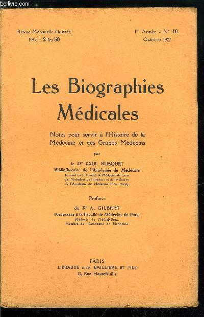 Les biographies mdicales n 10 - Ren-Nicolas Dufriche, Baron Desgenettes, alias Des Genettes - 23 mai 1762 - 3 fvrier 1837