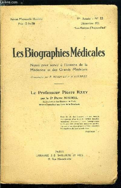 Les biographies médicales n° 12 - Le professeur Bazy Pierre