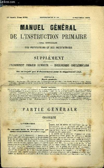 Manuel gnral de l'instruction primaire - supplment n 18 - Un nouveau pote de l'enseignement primaire : Jean Baslin, premire tape par Gabriel Compayre, A travers l'exposition de Lyon par Haraucourt, La Core, Epreuves orales du brevet suprieur