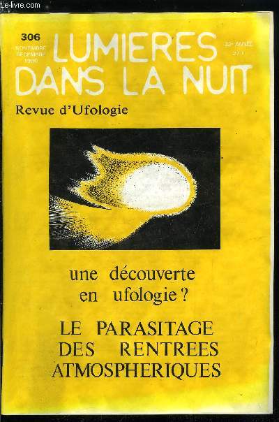 Lumires dans la nuit n 306 - Le parasitage des rentres atmosphriques, Observations rcentes : 5 novembre 1990, 4e partie, Un ovni dans la ville, Un tmoignage sur les empreintes circulaires