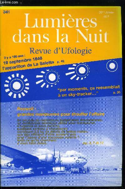 Lumires dans la nuit n 341 - Le sabotage ordinaire, Notes sur la rumeur de Roswell, Roswell : la preuve qui vient de Moscou, Par moments, a ressemblait a un sky-tracker, Observations rcentes en France, Les malheurs de Youri Isaacov, 5 octobre 1996