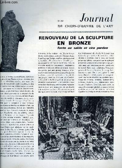 Journal de chefs-d'oeuvre de l'art n 20 - Renouveau de la sculpture en bronze, fonte au sable et cire perdue, Corneille, Le centenaire de Sorolla, L'archologie vue du ciel, Les sanctuaires monolithes de Mahavalipuram