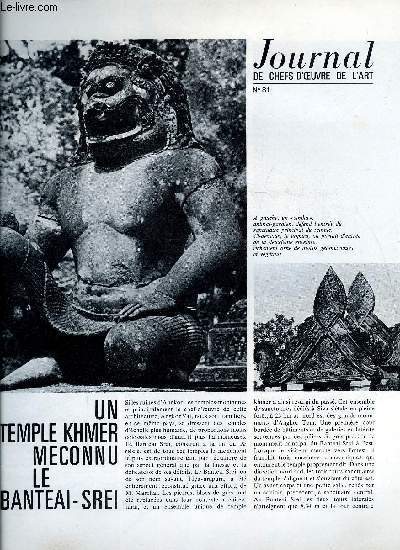 Journal de chefs-d'oeuvre de l'art n 81 - Un temple Khmer mconnu le Banteai-Srei, C. Beleys, Impressions du dsert, Grenade, cramique traditionnelle