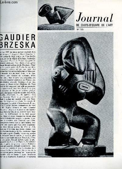 Journal de chefs-d'oeuvre de l'art n 135 - Gaudier Brzeska, L'inspiration de Longobardi, Architecture moderne catalane