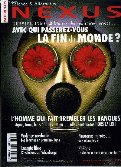 Nexus n 95 - Militaires, humanitaires, colos, avec qui passerez vous la fin du monde ?, Ils font trembler les banques, Dsarmement nuclaire : l'impossible dbat franais, Neurones miroirs aux alouettes ?, La mdecine est-elle violente envers les femmes