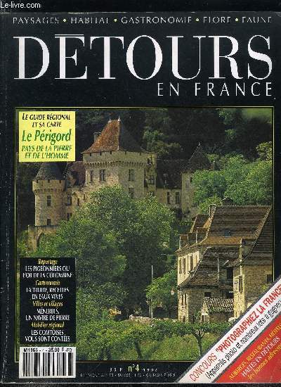 Dtours en France n 4 - Les pigeonniers ou l'or de la colombine, Les comtoises vous sont contes, Frdric Pottecher : tribun des Vosges, Le guide rgional et sa carte : le Prigord, pays de la pierre et de l'homme, La truite, recettes en eaux vives