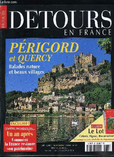 Dtours en France n 61 - Balades et beaux villages de Prigord en Quercy, Affaires de terroir, Lascaux II, les coulisses d'un exploit, Le guide du Lot, Comment la France restaure son patrimoine