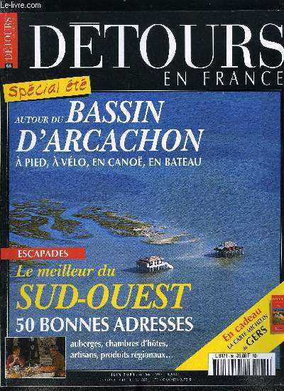 Dtours en France n 66 - Le meilleur du Sud Ouest, Les Landes, Le Pays Basque, Le Barn, La Gascogne, Le guide du Gers, Le bassin d'Arcachon