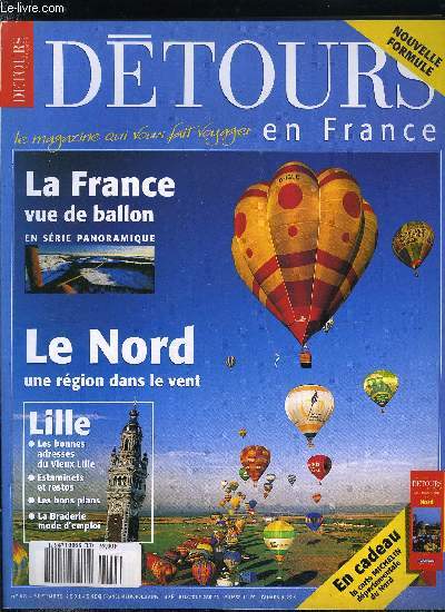 Dtours en France n 68 - La France vue de ballon, Le Nord, une rgion dans le vent, Lille, la braderie fait la rentre, Vieux Lille, De Lille a la cote, Remparts d'histoire