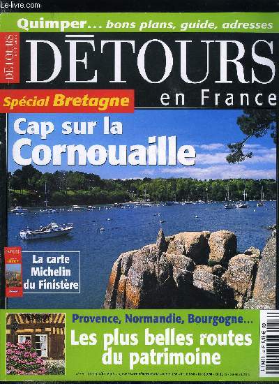 Dtours en France n 99 - Les plus belles routes du patrimoine, Provence, la route des vestiges romains, Normandie, dlices au pays d'Auge, Bretagne, les cits du granit du Morbihan, Bourgogne, itinraire des fermes bressanes, Cap sur la Cornouaille