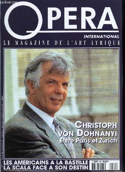 Opra international n 208 - Christoph von Dohnanyi, Cration a l'Opra de Flandre, L'Opra de Houston a Paris, La Scala face a son destin