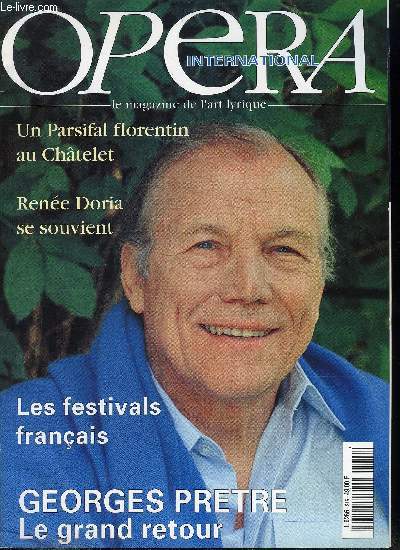 Opra international n 216 - Georges Prtre, Rene Doria, les festivals franais, Les archives d'Opra international