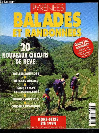 Pyrnes magazine hors srie n 8 - Balades et randonnes - La Sierra des loups, Au coeur des lgendes de Basabria, Txardeka et Otxogorri, Le balcon de Canfranc, Dans la roue des gants, Les truites noires du lac Blanc