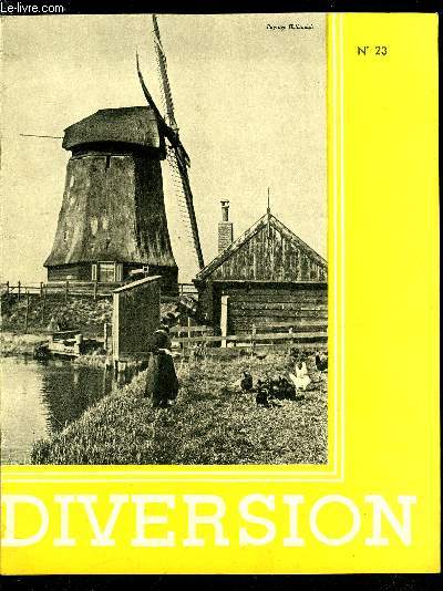 Diversion n 23 - Les Pays-Bas par Maxence Van Der Meersch