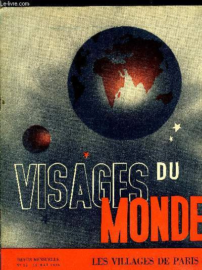 Visages du monde n 15 - Les villages de Paris, Passy par Henri Hertz, Auteuil par Arthur K. Griggs, La Ville l'Eveque par Ren Louis Doyon, Belleville par Henri Strentz, Mnilmontant par Georges Pillement, Les gobelins par Charle Ieu