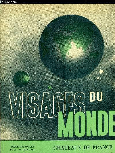 Visages du monde n 16 - Chateaux de France, Chateaux de Bretagne par Pierre Gueguen, Chateaux du Maine par Georges Pillement, Chateaux de Normandie par Ren Trintzius, Chateaux du Quercy et du Prigord par Charle Ieu