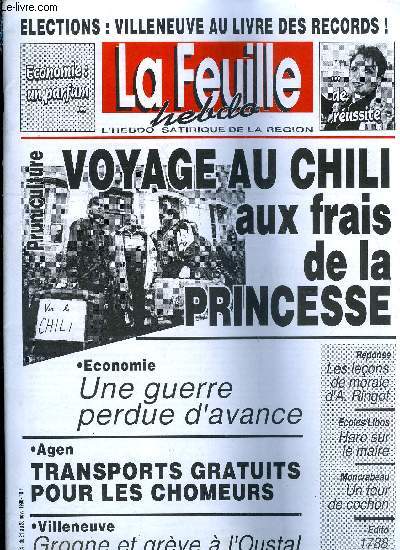 La feuille n 824 - Comme en 1788, Une guerre perdue d'avance, Voyage au Chili aux frais de la princesse, Un parfum de russite, Grogne et grve a l'oustal, Les leons de morale d'A. Ringot